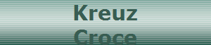 Kreuz
Croce